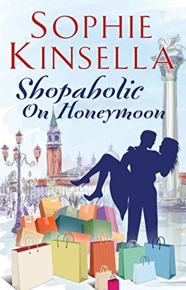 Cover Art for B00QMVFLGE, Shopaholic on Honeymoon (Short Story) (Shopaholic series) by Sophie Kinsella