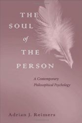 Cover Art for 9780813214535, The Soul of the Person by Adrian J. Reimers