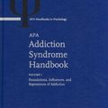 Cover Art for 9781433811036, APA Addiction Syndrome Handbook by Howard J. Shaffer