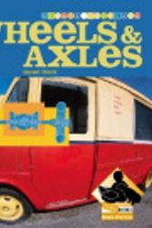 Cover Art for 9781596798199, Wheels and Axles by Sarah Tieck