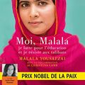 Cover Art for 9782367621197, Moi, Malala : Livre audio 1 CD MP3 [ audio CD ] by Malala Yousafzai, Christina Lamb, Guila Clara Kessous, Pascal Loubet (Traduction)
