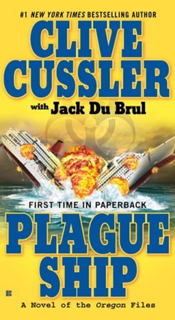 Cover Art for B008NWRR12, Plague Ship   [PLAGUE SHIP] [Mass Market Paperback] by CliveCussler