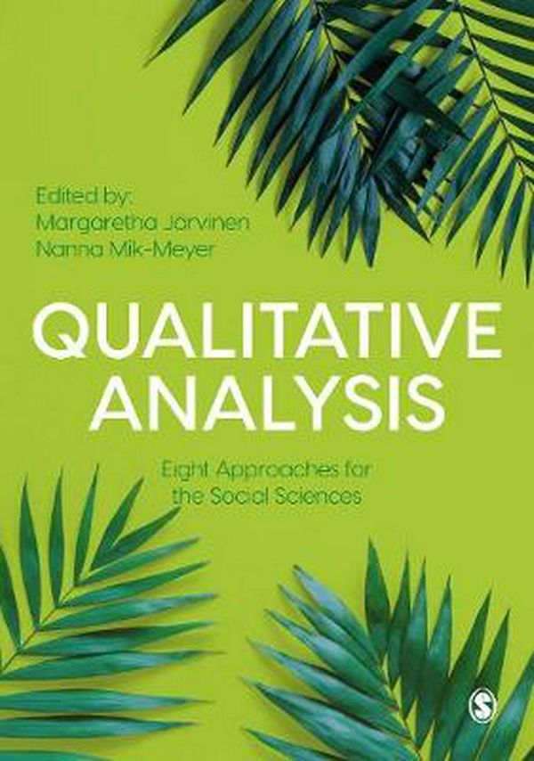 Cover Art for 9781526465252, Qualitative Analysis: Eight Approaches for the Social Sciences by Margaretha Jarvinen