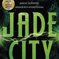 Cover Art for B06Y1423HD, Jade City: THE WORLD FANTASY AWARD WINNER by Fonda Lee