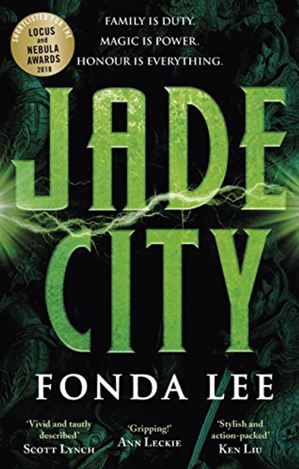 Cover Art for B06Y1423HD, Jade City: THE WORLD FANTASY AWARD WINNER by Fonda Lee