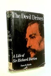 Cover Art for 9781299700666, The devil drives: A life of Sir Richard Burton by Fawn M. Brodie
