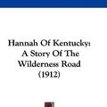 Cover Art for 9781104174217, Hannah of Kentucky by James Otis