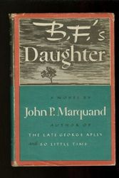 Cover Art for 9789997402677, B F's Daughter by John P. Marquand