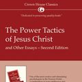 Cover Art for 9781845900212, The Power Tactics of Jesus Christ and Other Essays by Jay Haley