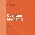 Cover Art for 9783540431091, Quantum Mechanics by Franz Schwabl
