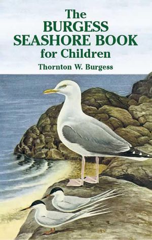 Cover Art for 9780486117577, The Burgess Seashore Book for Children by Thornton W. Burgess