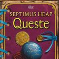 Cover Art for 9783423624718, Septimus Heap - Queste by Angie Sage