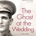 Cover Art for 9780143203292, The Ghost at the Wedding: a true story by Shirley Walker