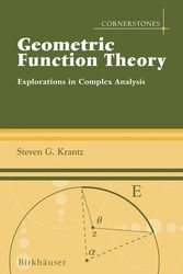Cover Art for 9780817643393, Geometric Function Theory: Explorations in Complex Analysis by Steven G. Krantz