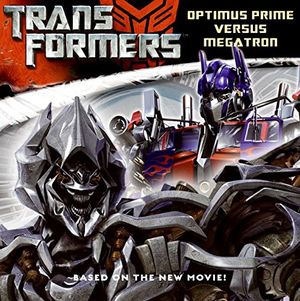 Cover Art for 9780060888244, Transformers: Optimus Prime versus Megatron by Chesterfield, Sadie