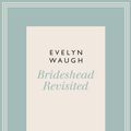 Cover Art for 9780141193489, Brideshead Revisited (15) by Evelyn Waugh