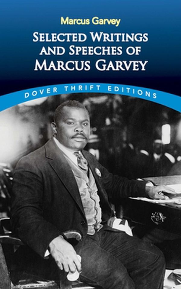 Cover Art for 9780486437873, Selected Writings and Speeches of Marcus Garvey by Marcus Garvey