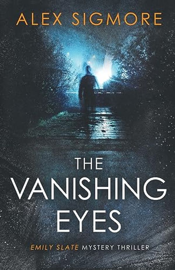 Cover Art for 9781957536378, The Vanishing Eyes: 11 by Alex Sigmore