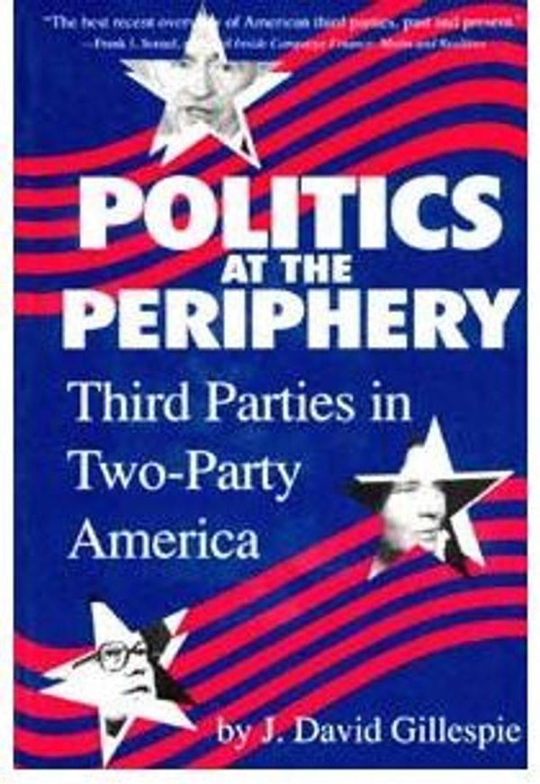 Cover Art for 9780585342702, Politics at the Periphery by J.David Gillespie