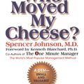 Cover Art for 9780399147241, Who Moved My Cheese? by Spencer Johnson