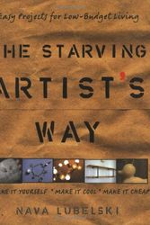 Cover Art for 9781400051915, The Starving Artist's Way by Nava Lubelski