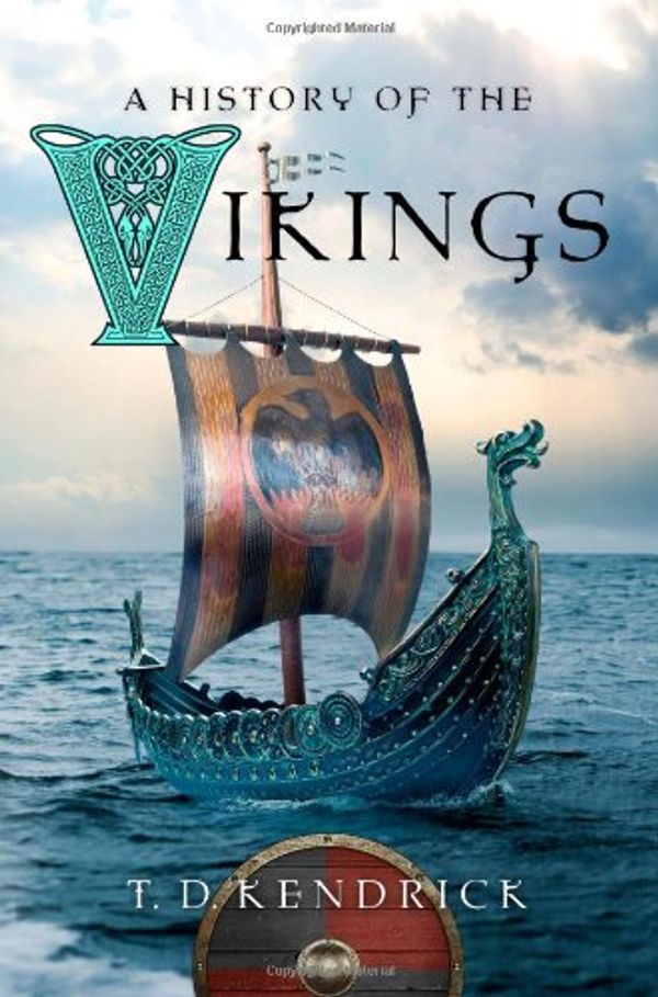 Cover Art for 9781435146419, A History of the Vikings by T.d. Kendrick