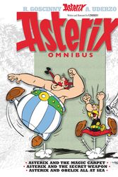 Cover Art for 9781444004250, Asterix: Omnibus 10: Asterix and the Magic Carpet, Asterix and the Secret Weapon, Asterix and Obelix All at Sea by Albert Uderzo