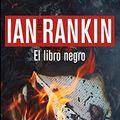 Cover Art for 9788490067611, El libro negro by Ian Rankin