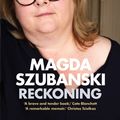 Cover Art for 9781925355413, Reckoning: A Memoir by Magda Szubanski