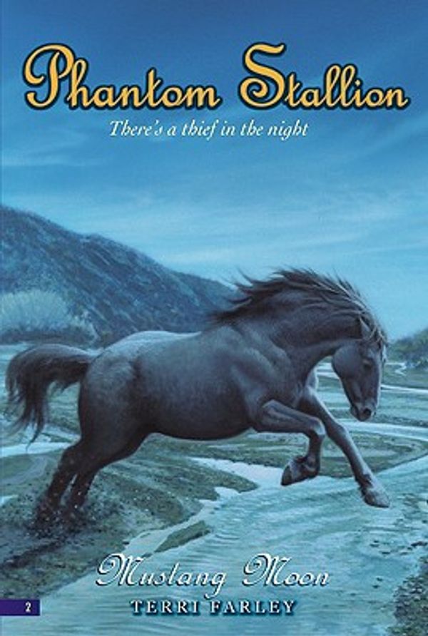 Cover Art for 9780061890703, Phantom Stallion #2: Mustang Moon by Terri Farley