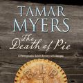 Cover Art for 9780727883810, The Death of Pie by Tamar Myers