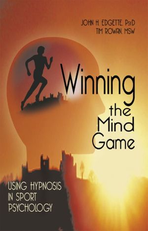 Cover Art for 9781904424024, Winning the Mind Game by John H. Edgette, Tim Rowan, Edgette And Rowan