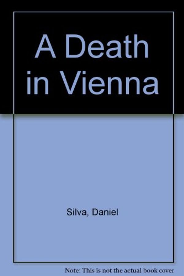 Cover Art for 9780754079835, A Death in Vienna by Daniel Silva