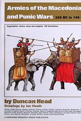 Cover Art for 9780904417258, Armies of the Macedonian and Punic Wars by Duncan Head