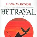Cover Art for 9781841494579, Betrayal by Fiona McIntosh