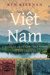 Cover Art for 9780190053796, Viet Nam: A History from Earliest Times to the Present by Ben Kiernan