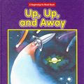 Cover Art for 9781599531519, Up, Up, and Away by Margaret Hillert