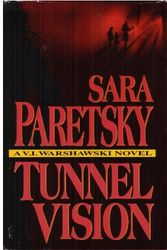 Cover Art for 9780385313070, Tunnel Vision: A V. I. Warshawski Novel by Sara Paretsky