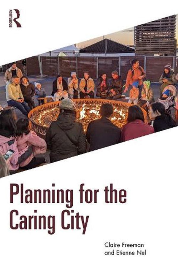 Cover Art for 9781032010724, Planning for the Caring City by Claire Freeman