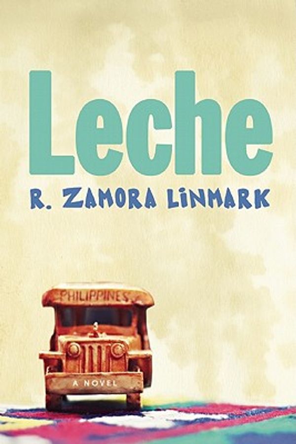 Cover Art for 9781566892544, Leche by R. Zamora Linmark