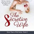 Cover Art for 9781731046598, The Secretive Wife by Jennifer Peel