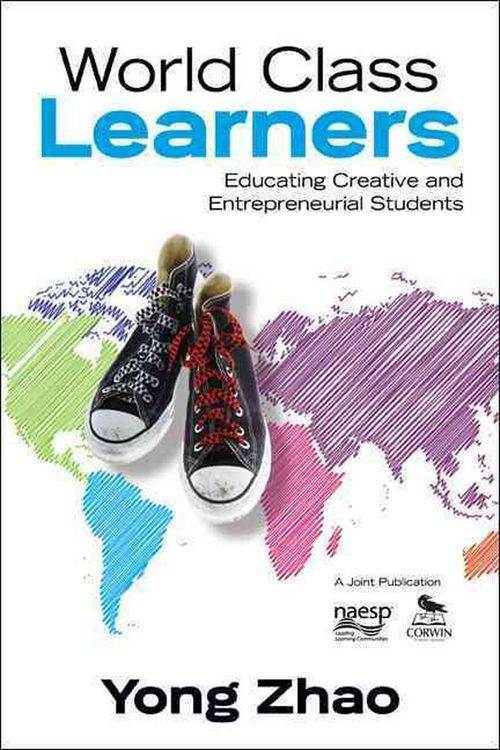 Cover Art for 9781452203980, World Class Learners by Yong Zhao