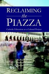 Cover Art for 9780852448991, Reclaiming the Piazza: No. II: The Catholic School as a Centre of the New Evangelisation by Leonardo Franchi