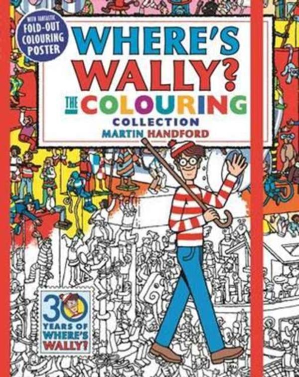 Cover Art for 9781406375701, Where's Wally? the Colouring Collection by Martin Handford