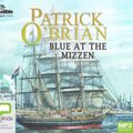 Cover Art for 9781489453778, Blue at the Mizzen: 20 (Aubrey-Maturin) by Patrick O'Brian