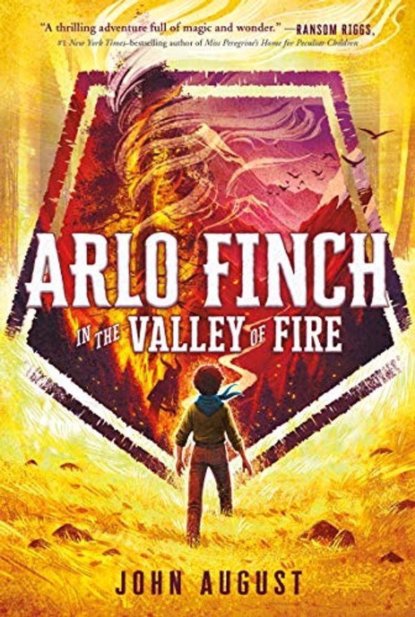 Cover Art for B073TSKP9J, Arlo Finch in the Valley of Fire by John August