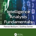 Cover Art for 9780815369400, Intelligence Analysis Fundamentals by Godfrey Garner, Patrick McGlynn