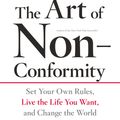 Cover Art for 9780525637349, The Art of Non-Conformity by Chris Guillebeau