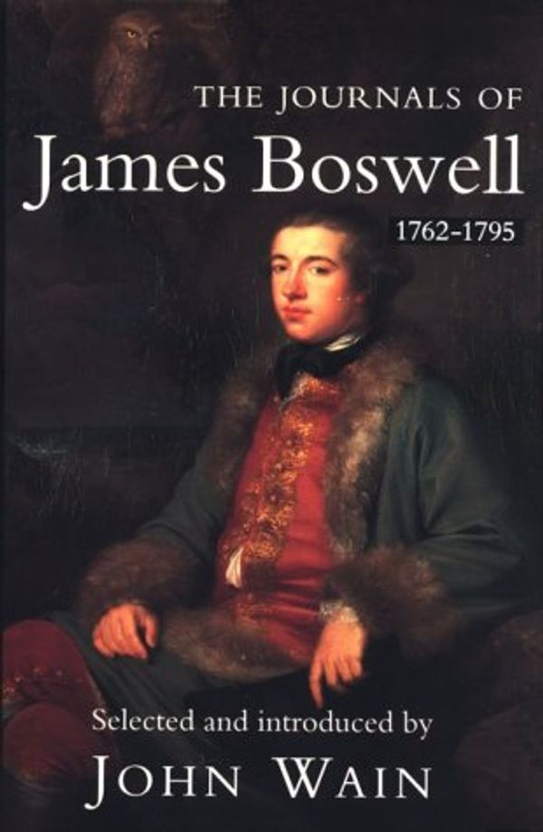 Cover Art for 9780300056525, The Journals of James Boswell: 1762-1795 by James Boswell