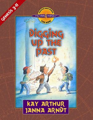 Cover Art for 9780736935685, Digging Up the Past by Kay Arthur